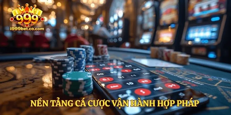 Nền tảng cá cược vận hành hợp pháp với chứng nhận quốc tế