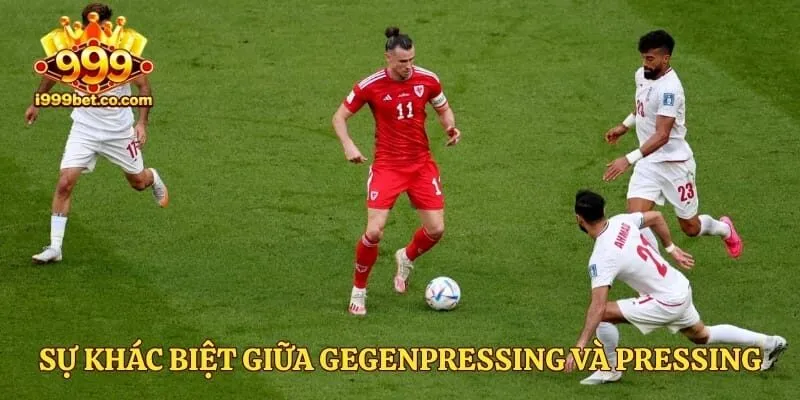 Sự khác biệt giữa Gegenpressing và lối chơi pressing