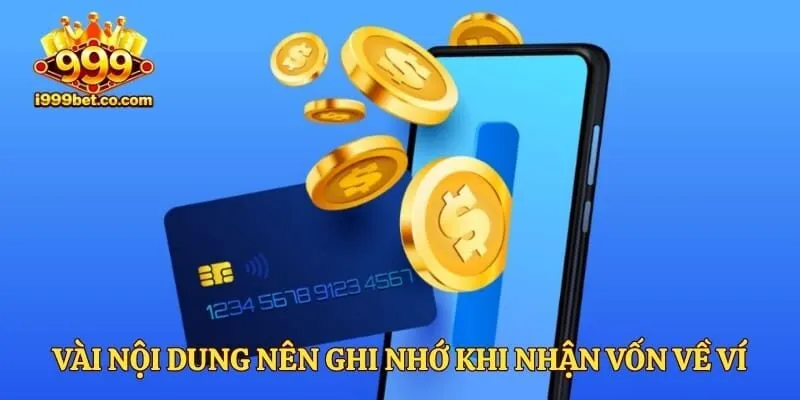 Vài nội dung nên ghi nhớ khi nhận vốn về ví